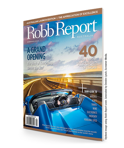 Robb Report comes to Australia, proper.